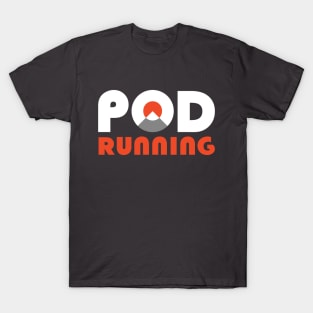 Pod Running - Trail Running Ultra Running Coach T-Shirt